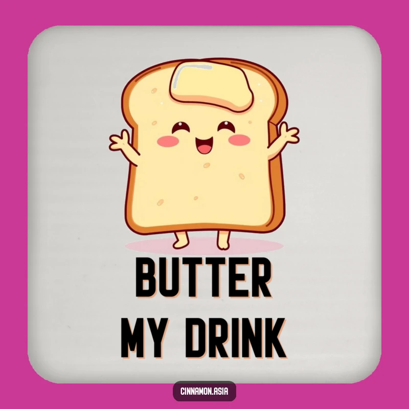 Funny Toast Dancer Coaster: Buttered Slice Doing a Joyful Pose, Protects Surfaces, Funny Gift!