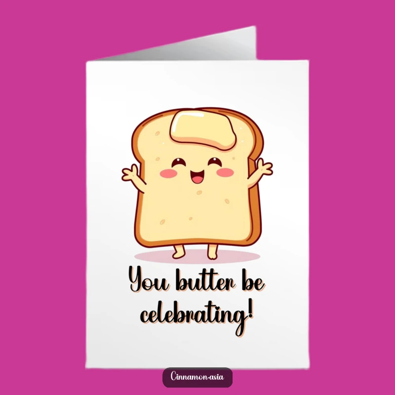 Free Printable Toast Dance Birthday Card - Funny Downloadable Gift for Food Lovers